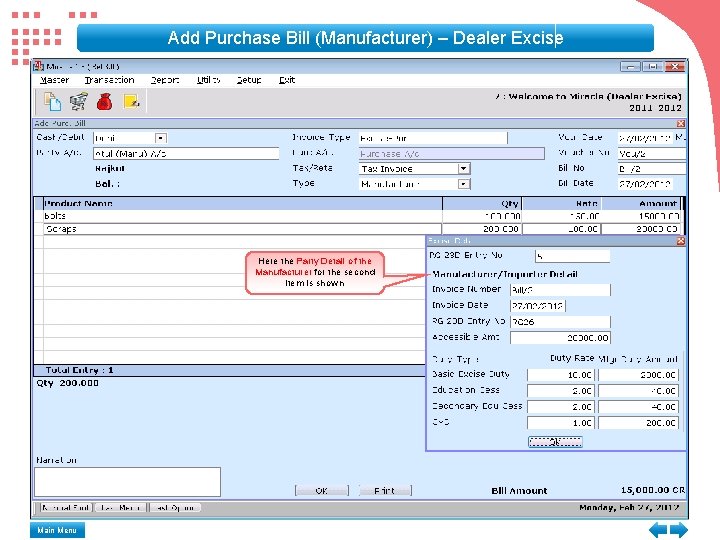 Add Purchase Bill (Manufacturer) – Dealer Excise Here the Party Detail of the Manufacturer