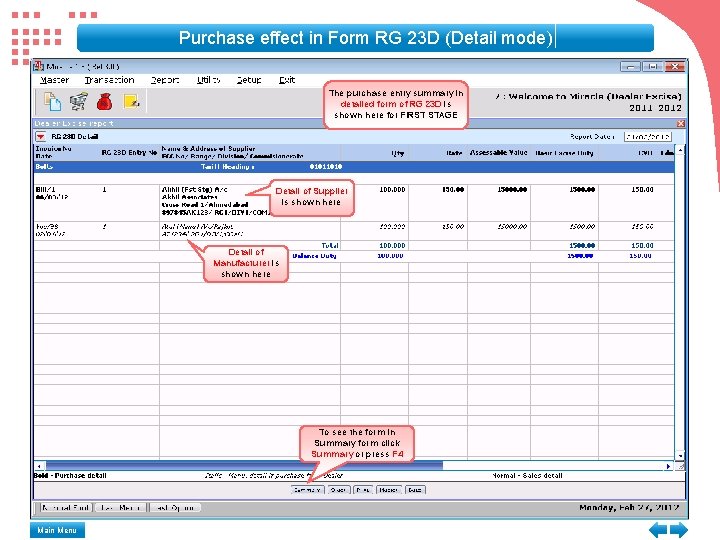 Purchase effect in Form RG 23 D (Detail mode) The purchase entry summary in