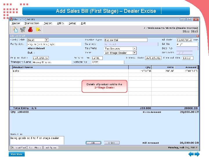 Add Sales Bill (First Stage) – Dealer Excise Details of product sold to the