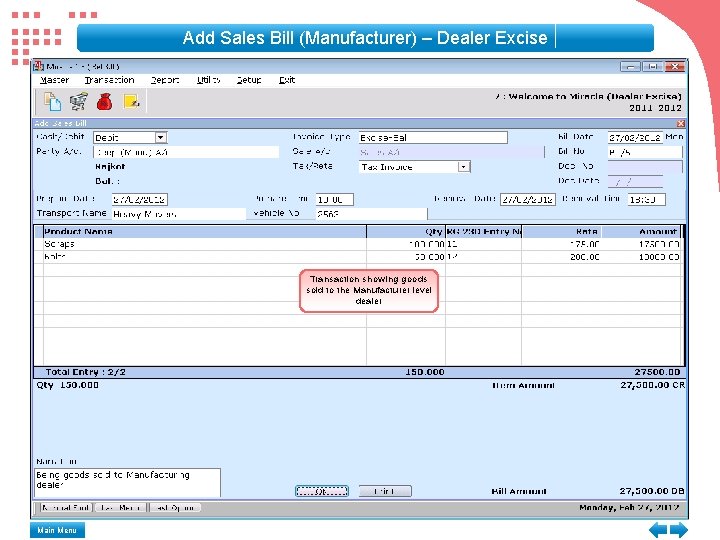 Add Sales Bill (Manufacturer) – Dealer Excise Transaction showing goods sold to the Manufacturer