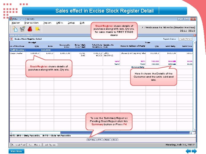 Sales effect in Excise Stock Register Detail Stock Register shows details of purchase along