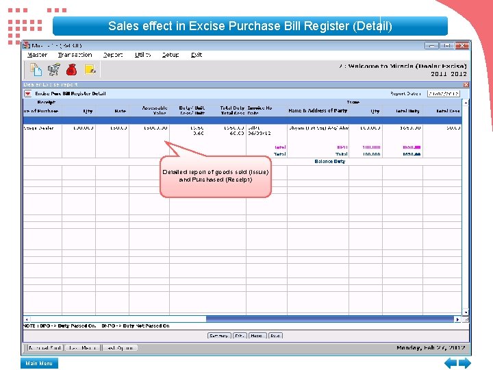 Sales effect in Excise Purchase Bill Register (Detail) Detailed report of goods sold (Issue)