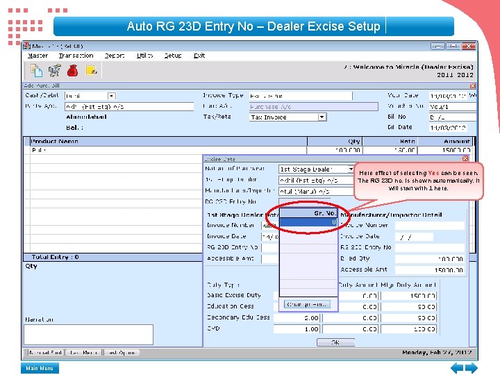 Auto RG 23 D Entry No – Dealer Excise Setup Here effect of selecting