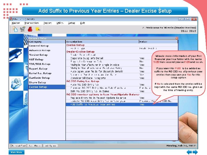 Add Suffix to Previous Year Entries – Dealer Excise Setup Miracle stores information of