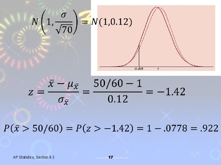  • AP Statistics, Section 9. 3 17 