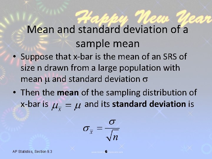 Mean and standard deviation of a sample mean • Suppose that x-bar is the