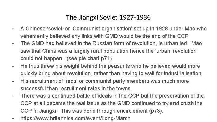 The Jiangxi Soviet 1927 -1936 - - - A Chinese ‘soviet’ or ‘Communist organisation’