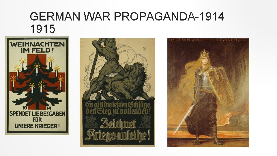 GERMAN WAR PROPAGANDA-1914 1915 