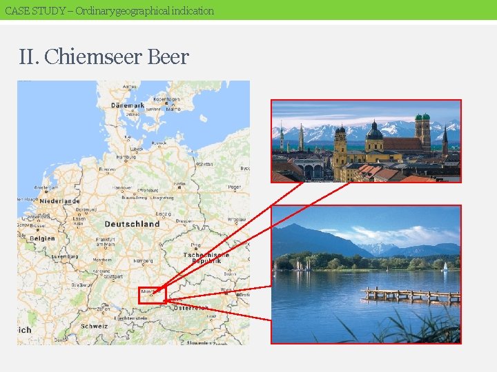 CASE STUDY – Ordinary geographical indication II. Chiemseer Beer 