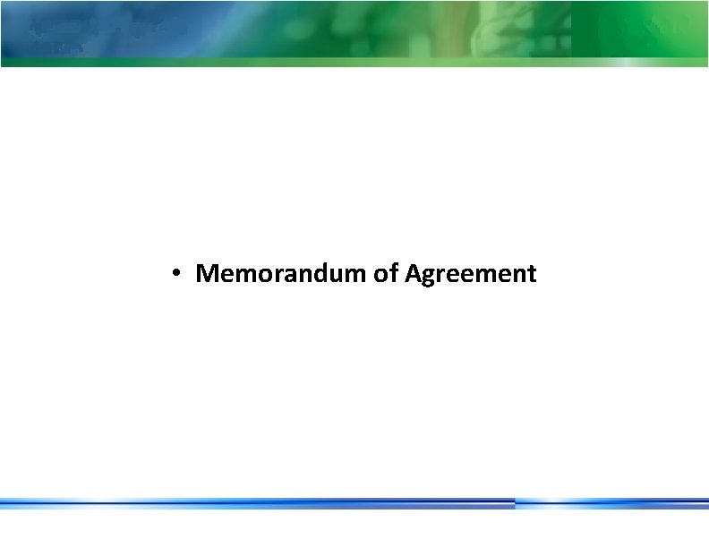  • Memorandum of Agreement 