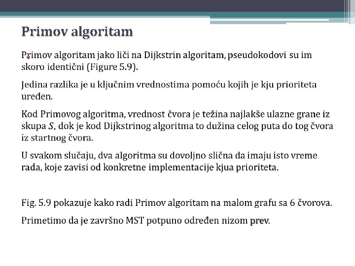 Primov algoritam • Primov algoritam •