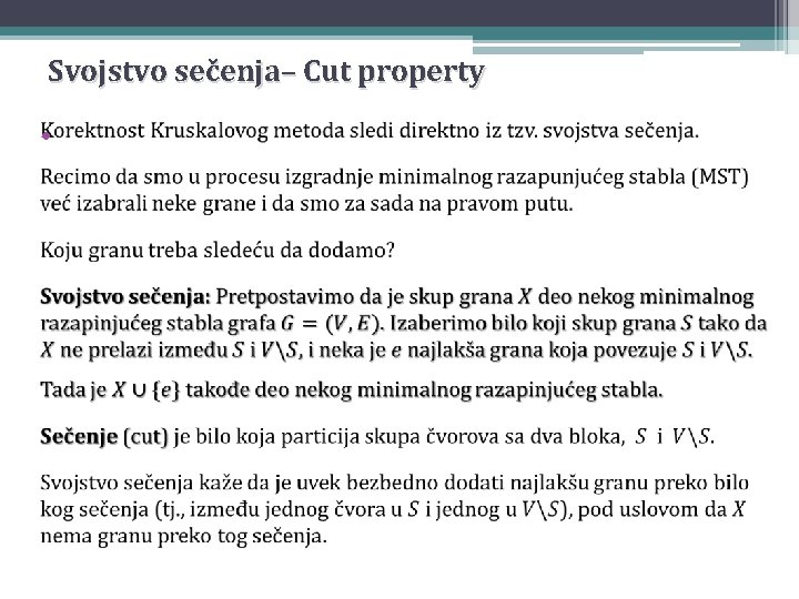 Svojstvo sečenja– Cut property • Svojstvo sečenja– Cut property •