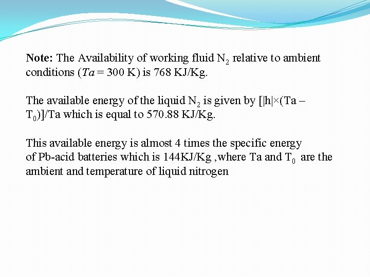 Note: The Availability of working fluid N 2 relative to ambient conditions (Ta =