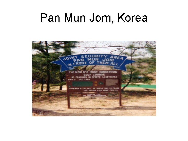 Pan Mun Jom, Korea 