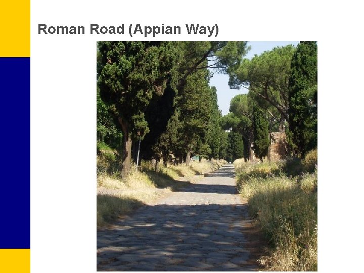 Roman Road (Appian Way) 