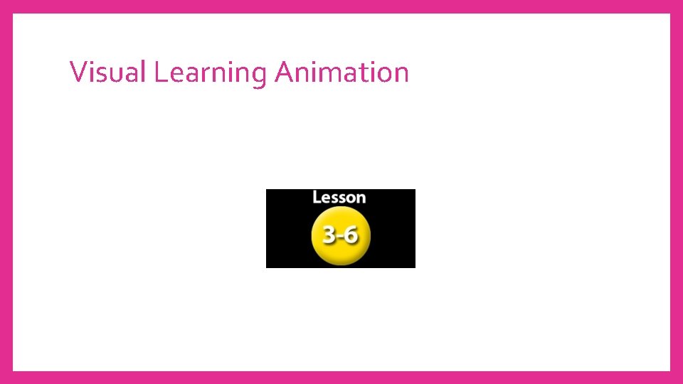 Visual Learning Animation 
