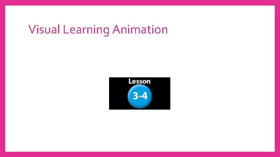 Visual Learning Animation 