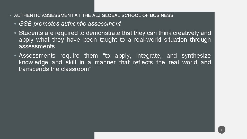  • AUTHENTIC ASSESSMENT AT THE ALJ GLOBAL SCHOOL OF BUSINESS • GSB promotes