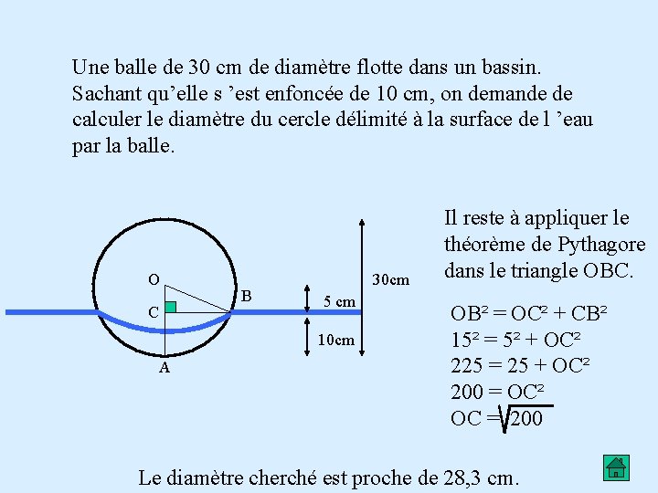 Une balle de 30 cm de diamètre flotte dans un bassin. Sachant qu’elle s Une balle de 30 cm de diamètre flotte dans un bassin. Sachant qu’elle s