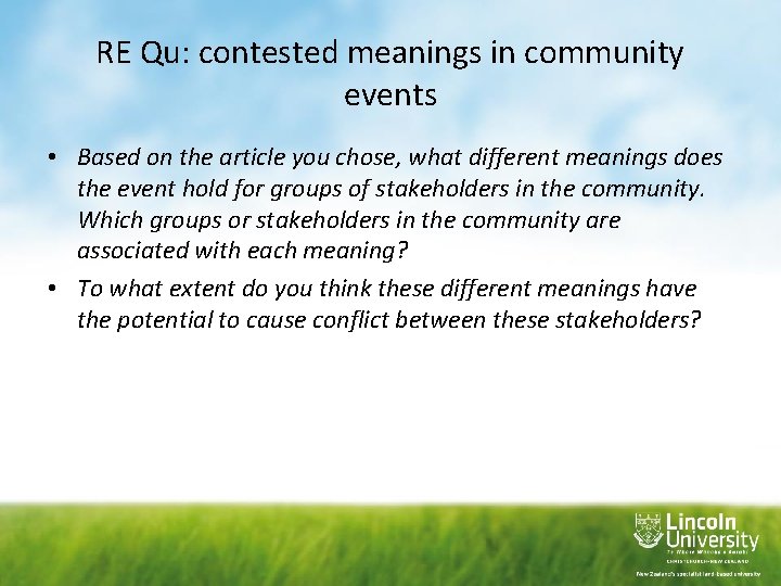 RE Qu: contested meanings in community events • Based on the article you chose,