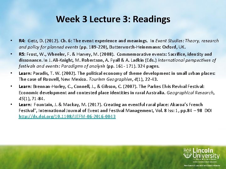 Week 3 Lecture 3: Readings • • • R 4: Getz, D. (2012). Ch.