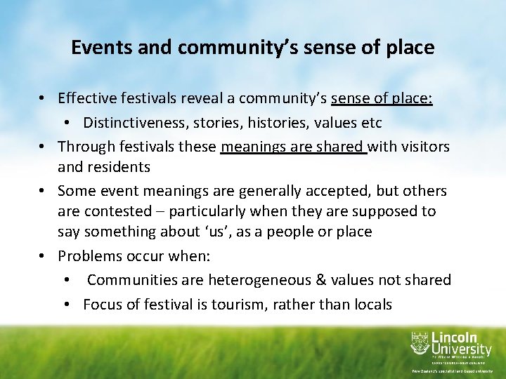 Events and community’s sense of place • Effective festivals reveal a community’s sense of
