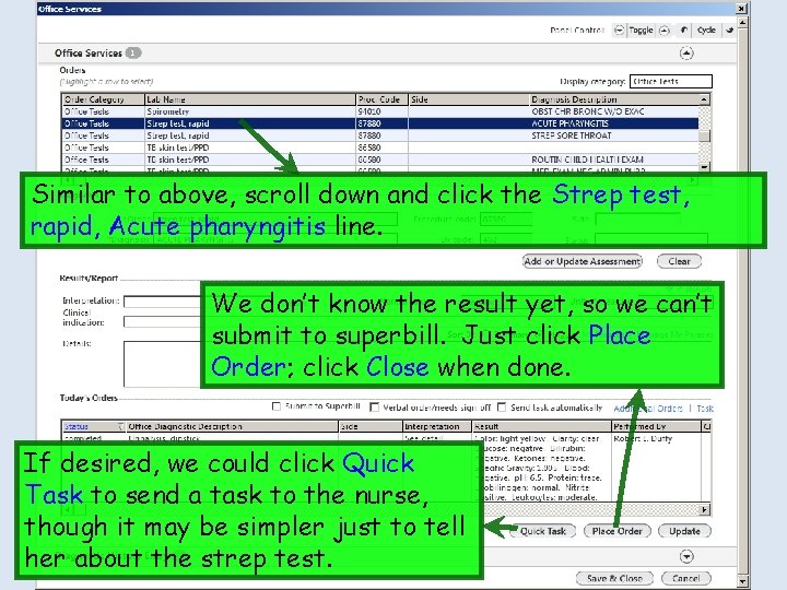 Similar to above, scroll down and click the Strep test, rapid, Acute pharyngitis line.