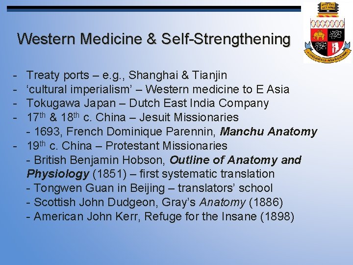 Western Medicine & Self-Strengthening - Treaty ports – e. g. , Shanghai & Tianjin