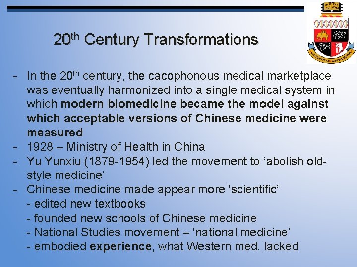 20 th Century Transformations - In the 20 th century, the cacophonous medical marketplace