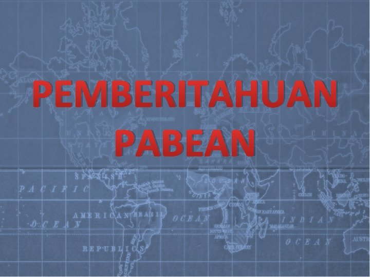 PEMBERITAHUAN PABEAN 