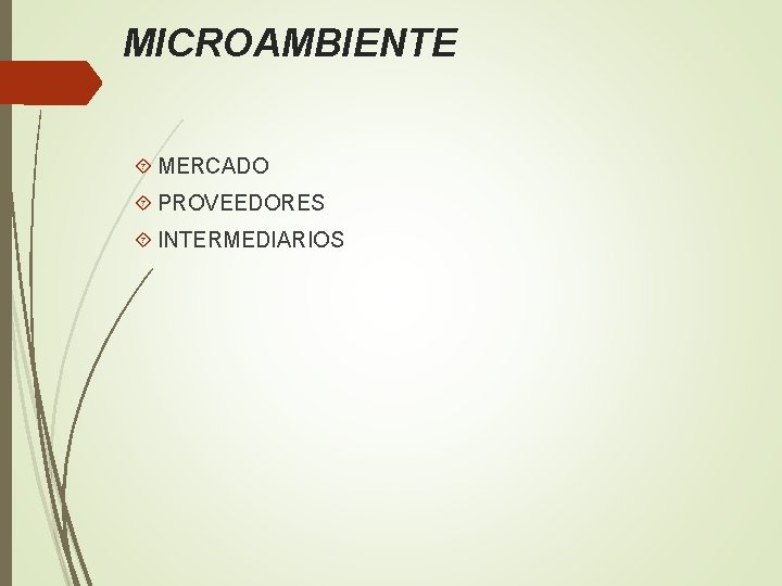 MICROAMBIENTE MERCADO PROVEEDORES INTERMEDIARIOS 