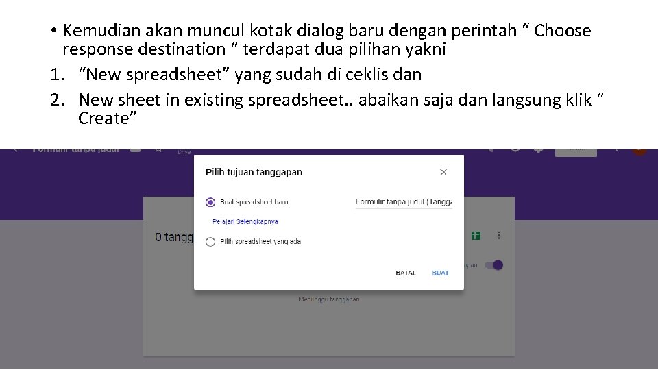 • Kemudian akan muncul kotak dialog baru dengan perintah “ Choose response destination • Kemudian akan muncul kotak dialog baru dengan perintah “ Choose response destination
