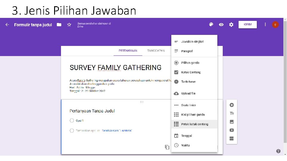 3. Jenis Pilihan Jawaban 3. Jenis Pilihan Jawaban