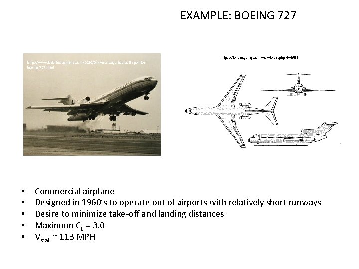 EXAMPLE: BOEING 727 https: //forum. ysfhq. com/viewtopic. php? t=4956 http: //www. tailsthroughtime. com/2010/04/ive-always-had-soft-spot-forboeing-727. html