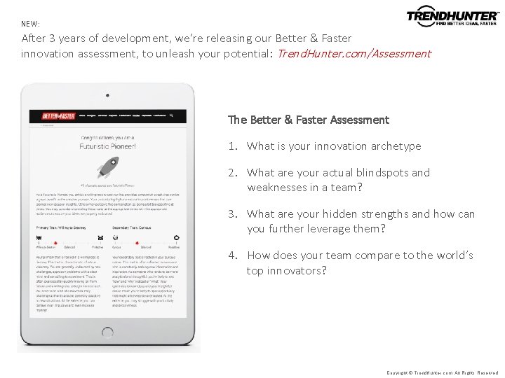 NEW: After 3 years of development, we’re releasing our Better & Faster innovation assessment, NEW: After 3 years of development, we’re releasing our Better & Faster innovation assessment,