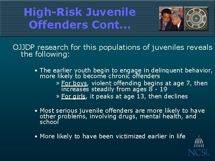 High-Risk Juvenile Offenders Cont… OJJDP research for this populations of juveniles reveals the following: