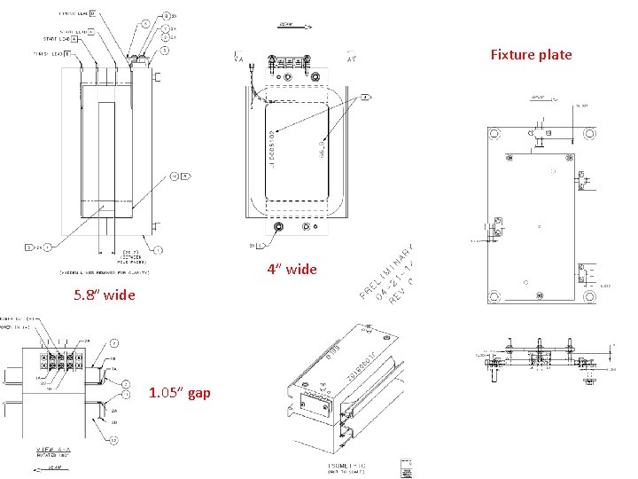 Fixture plate 4” wide 5. 8” wide 1. 05” gap 