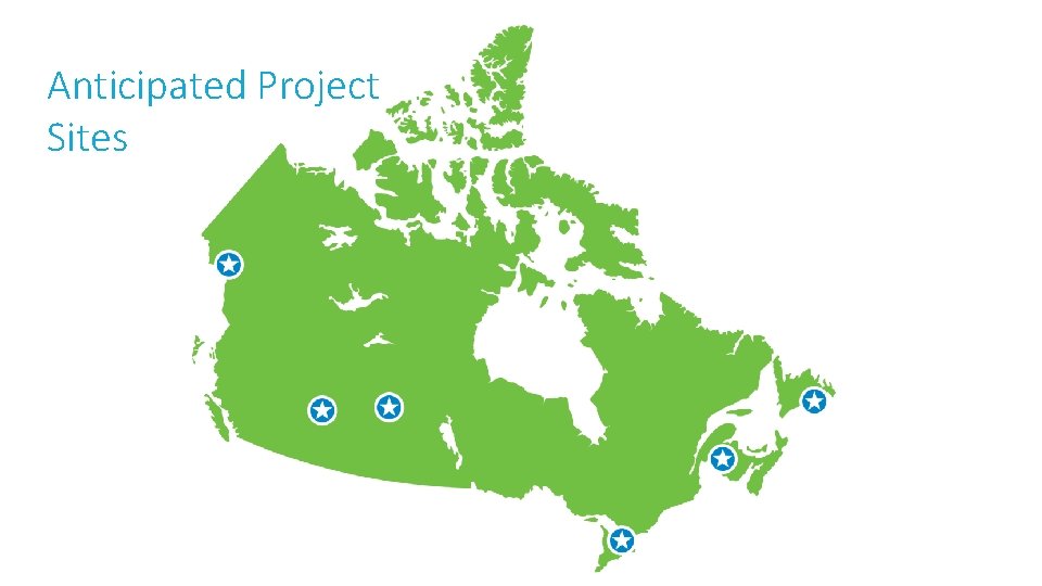 Anticipated Project Sites 