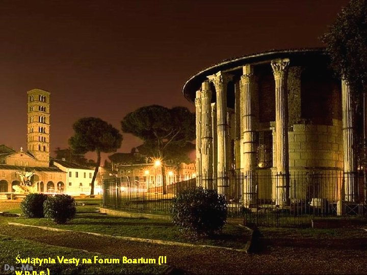 Świątynia Vesty na Forum Boarium (II Da - Ma Świątynia Vesty na Forum Boarium (II Da - Ma