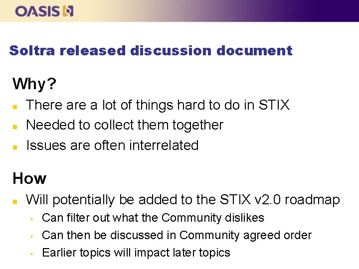 Soltra released discussion document Why? n n n There a lot of things hard Soltra released discussion document Why? n n n There a lot of things hard