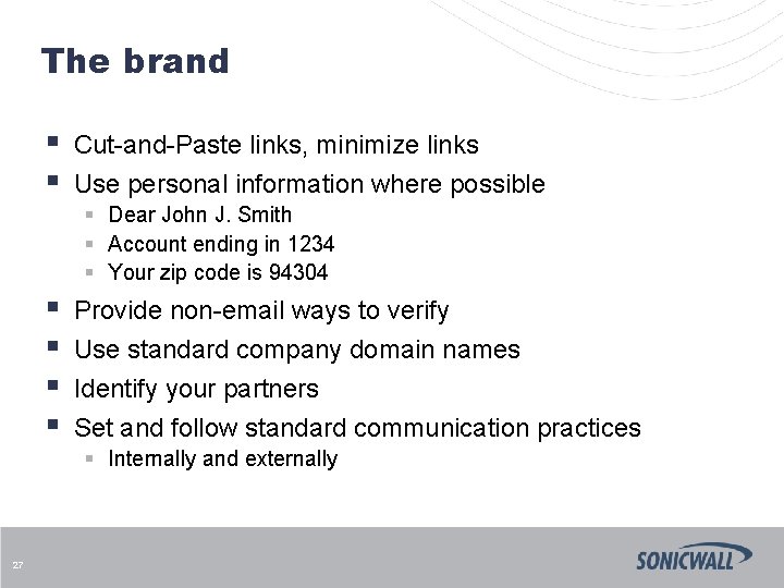 The brand § § Cut-and-Paste links, minimize links Use personal information where possible §