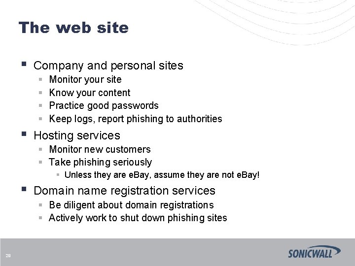 The web site § Company and personal sites § § § Monitor your site
