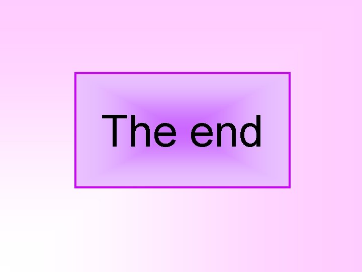 The end 