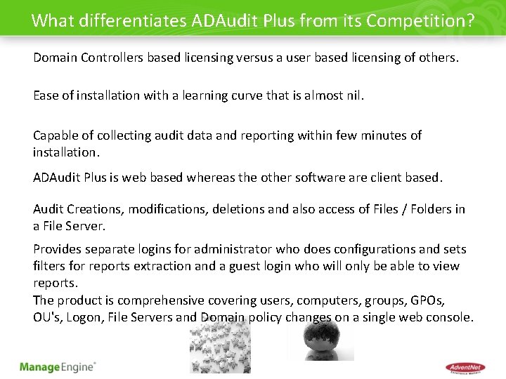 What differentiates ADAudit Plus from its Competition? Domain Controllers based licensing versus a user