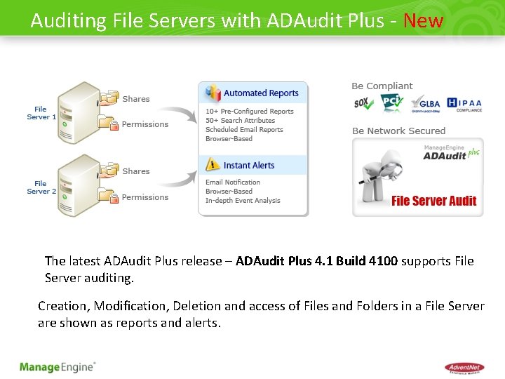 Auditing File Servers with ADAudit Plus - New The latest ADAudit Plus release –