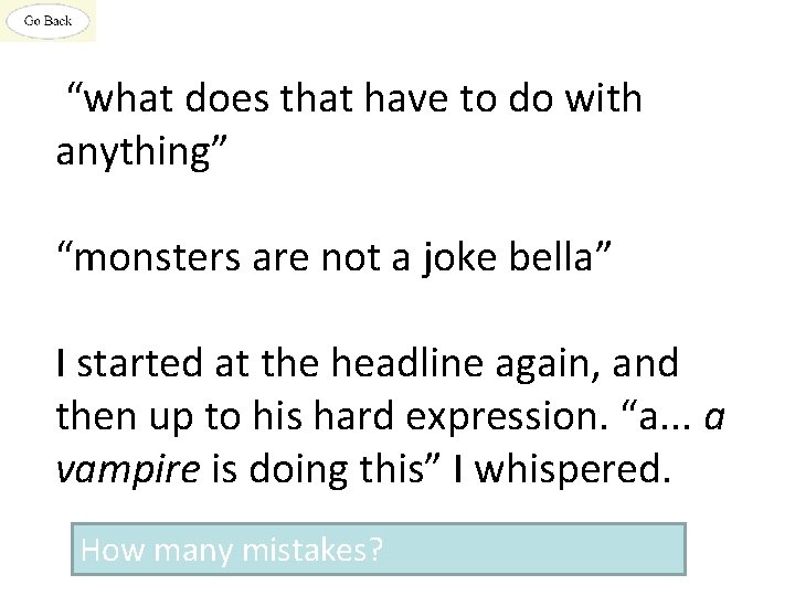  “what does that have to do with anything” “monsters are not a joke