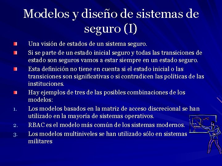 Modelos y diseño de sistemas de seguro (I) 1. 2. 3. Una visión de