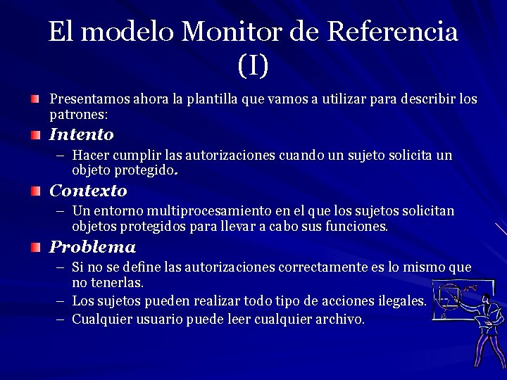 El modelo Monitor de Referencia (I) Presentamos ahora la plantilla que vamos a utilizar