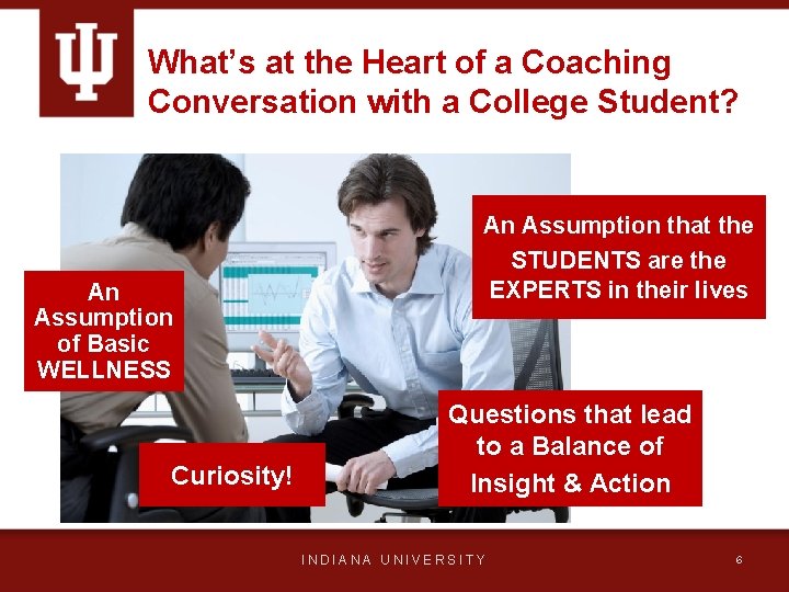 What’s at the Heart of a Coaching Conversation with a College Student? An Assumption
