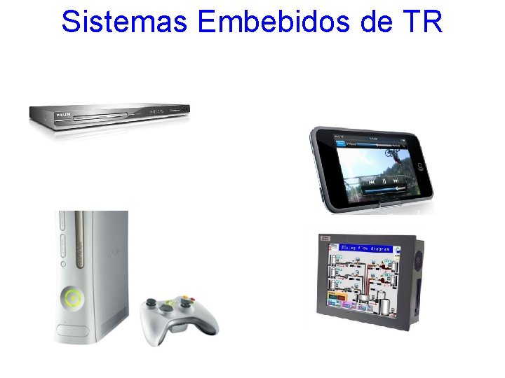 Sistemas Embebidos de TR 